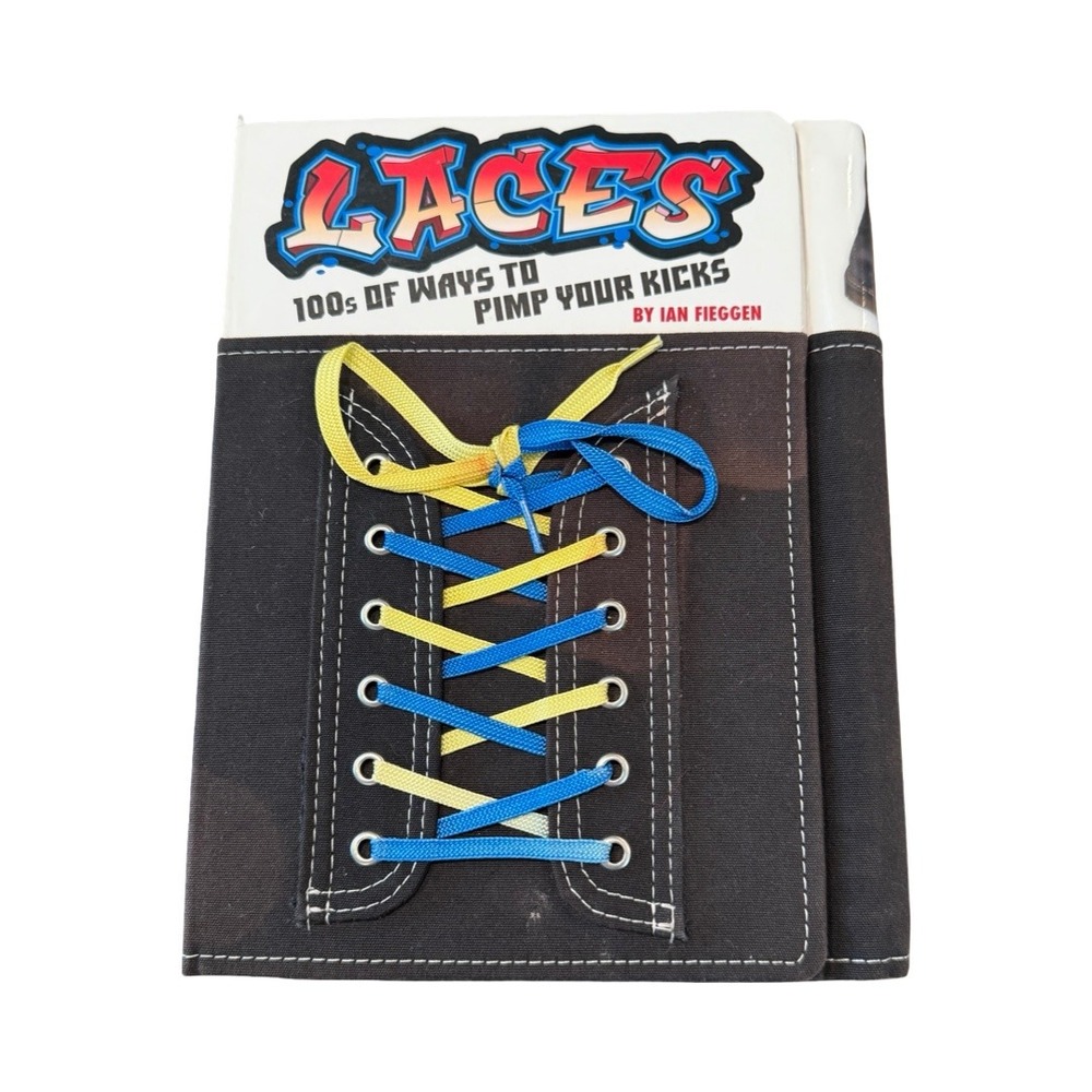 Laces 100s of Ways to Pimp Your Kicks Ian Fieggen Sneaker Customization Book